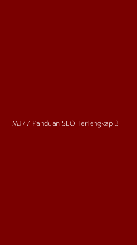 Tampilan Antarmuka Aplikasi Mj77 Panduan Seo Terlengkap - 3
