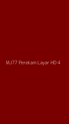 Tampilan Antarmuka Aplikasi Mj77 Perekam Layar Hd - 4