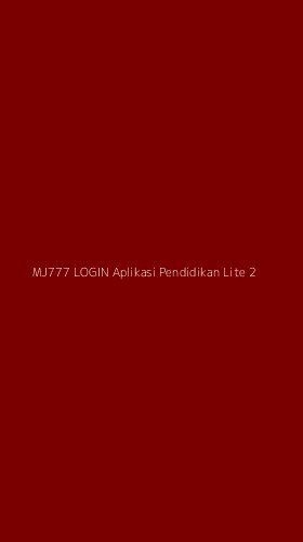 Tampilan Antarmuka Aplikasi Mj777 Login Aplikasi Pendidikan Lite - 2