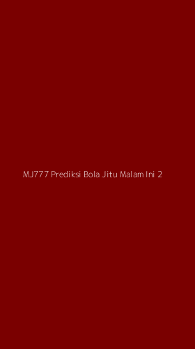 Tampilan Antarmuka Aplikasi Mj777 Prediksi Bola Jitu Malam Ini - 2