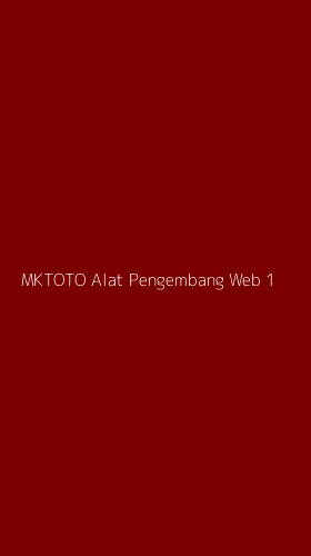Tampilan Antarmuka Aplikasi Mktoto Alat Pengembang Web - 1