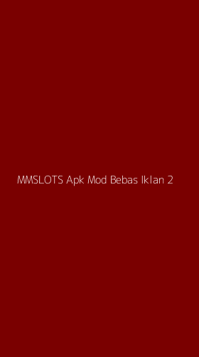Tampilan Antarmuka Aplikasi Mmslots Apk Mod Bebas Iklan - 2