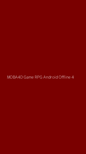 Tampilan Antarmuka Aplikasi Moba4d Game Rpg Android Offline - 4