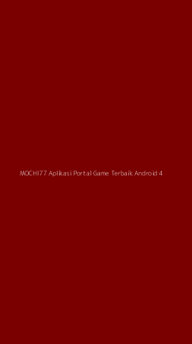 Tampilan Antarmuka Aplikasi Mochi77 Aplikasi Portal Game Terbaik Android - 4