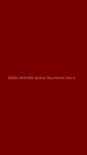 Tampilan Antarmuka Aplikasi Modalhokki88 Aplikasi Baca Komik Indo - 2