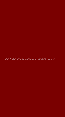 Tampilan Antarmuka Aplikasi Monastoto Kumpulan Link Situs Game Populer - 4