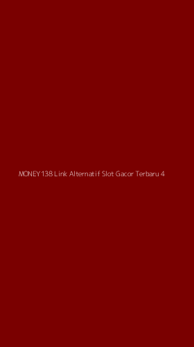 Tampilan Antarmuka Aplikasi Money138 Link Alternatif Slot Gacor Terbaru - 4