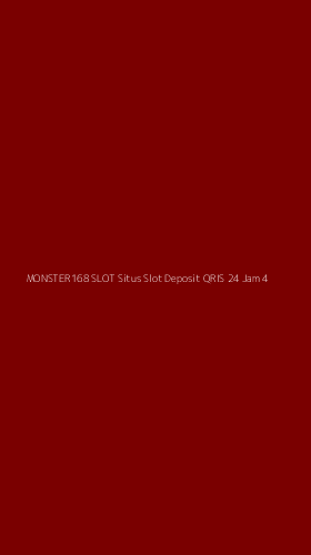 Tampilan Antarmuka Aplikasi Monster168 Slot Situs Slot Deposit Qris 24 Jam - 4