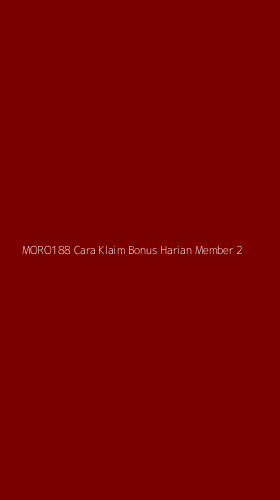 Tampilan Antarmuka Aplikasi Moro188 Cara Klaim Bonus Harian Member - 2