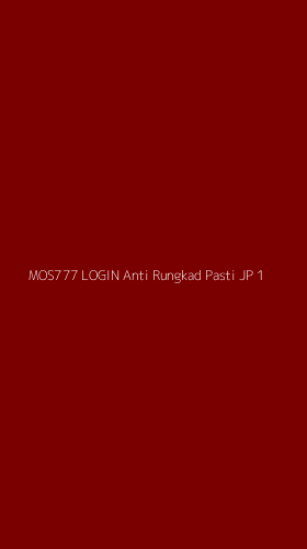 Tampilan Antarmuka Aplikasi Mos777 Login Anti Rungkad Pasti Jp - 1