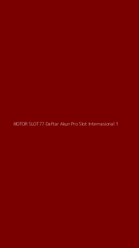 Tampilan Antarmuka Aplikasi Motor Slot77 Daftar Akun Pro Slot Internasional - 1