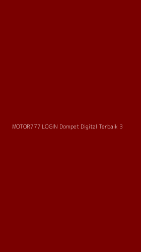 Tampilan Antarmuka Aplikasi Motor777 Login Dompet Digital Terbaik - 3