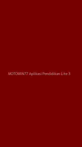 Tampilan Antarmuka Aplikasi Motowin77 Aplikasi Pendidikan Lite - 3