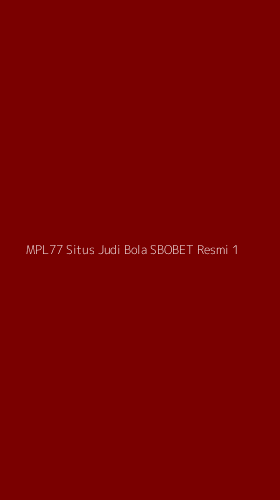 Tampilan Antarmuka Aplikasi Mpl77 Situs Judi Bola Sbobet Resmi - 1