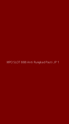 Tampilan Antarmuka Aplikasi Mpo Slot 888 Anti Rungkad Pasti Jp - 1