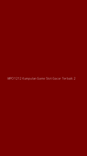 Tampilan Antarmuka Aplikasi Mpo1212 Kumpulan Game Slot Gacor Terbaik - 2