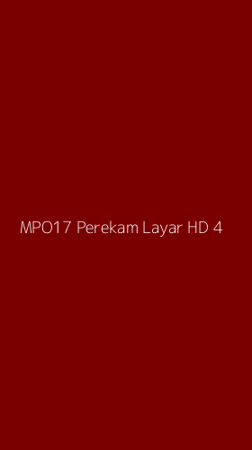 Tampilan Antarmuka Aplikasi Mpo17 Perekam Layar Hd - 4