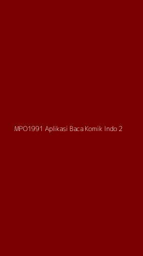 Tampilan Antarmuka Aplikasi Mpo1991 Aplikasi Baca Komik Indo - 2