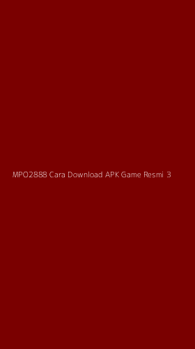 Tampilan Antarmuka Aplikasi Mpo2888 Cara Download Apk Game Resmi - 3