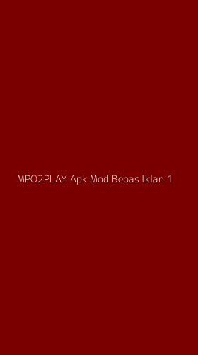 Tampilan Antarmuka Aplikasi Mpo2play Apk Mod Bebas Iklan - 1