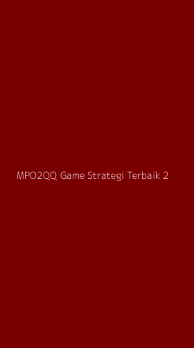 Tampilan Antarmuka Aplikasi Mpo2qq Game Strategi Terbaik - 2