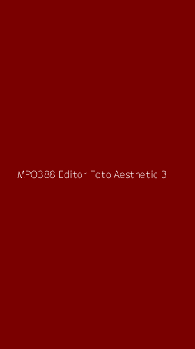 Tampilan Antarmuka Aplikasi Mpo388 Editor Foto Aesthetic - 3