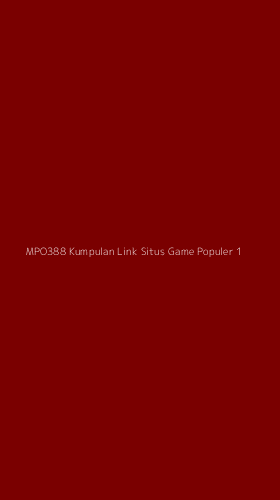 Tampilan Antarmuka Aplikasi Mpo388 Kumpulan Link Situs Game Populer - 1
