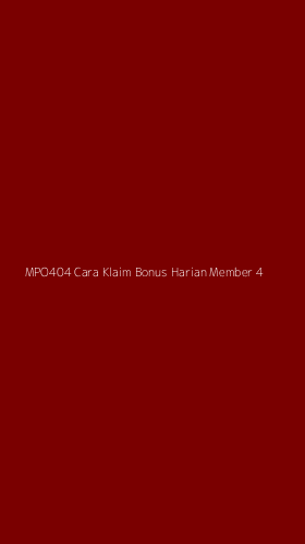 Tampilan Antarmuka Aplikasi Mpo404 Cara Klaim Bonus Harian Member - 4