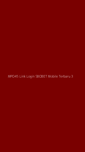 Tampilan Antarmuka Aplikasi Mpo45 Link Login Sbobet Mobile Terbaru - 3