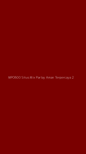 Tampilan Antarmuka Aplikasi Mpo600 Situs Mix Parlay Aman Terpercaya - 2