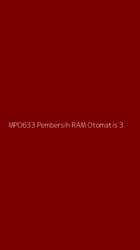 Tampilan Antarmuka Aplikasi Mpo633 Pembersih Ram Otomatis - 3