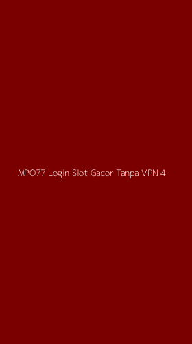 Tampilan Antarmuka Aplikasi Mpo77 Login Slot Gacor Tanpa Vpn - 4