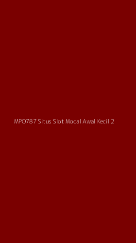 Tampilan Antarmuka Aplikasi Mpo787 Situs Slot Modal Awal Kecil - 2