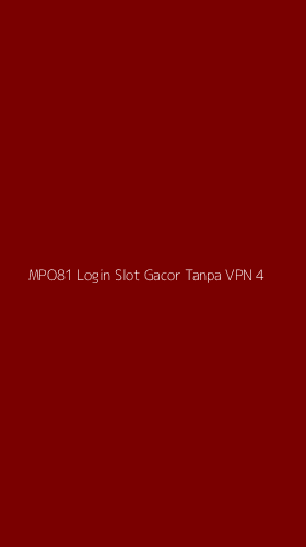 Tampilan Antarmuka Aplikasi Mpo81 Login Slot Gacor Tanpa Vpn - 4