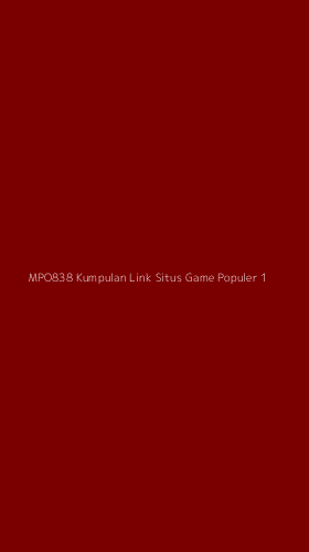 Tampilan Antarmuka Aplikasi Mpo838 Kumpulan Link Situs Game Populer - 1