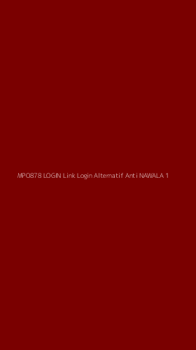 Tampilan Antarmuka Aplikasi Mpo878 Login Link Login Alternatif Anti Nawala - 1