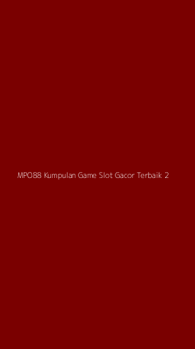 Tampilan Antarmuka Aplikasi Mpo88 Kumpulan Game Slot Gacor Terbaik - 2