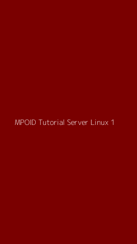 Tampilan Antarmuka Aplikasi Mpoid Tutorial Server Linux - 1