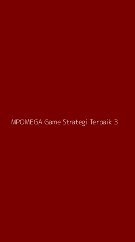 Tampilan Antarmuka Aplikasi Mpomega Game Strategi Terbaik - 3