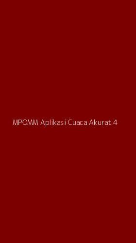 Tampilan Antarmuka Aplikasi Mpomm Aplikasi Cuaca Akurat - 4
