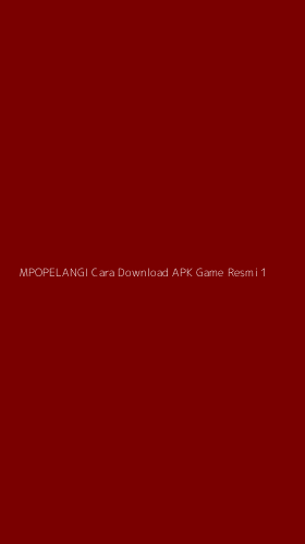 Tampilan Antarmuka Aplikasi Mpopelangi Cara Download Apk Game Resmi - 1