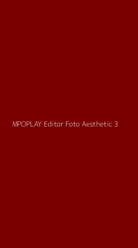 Tampilan Antarmuka Aplikasi Mpoplay Editor Foto Aesthetic - 3