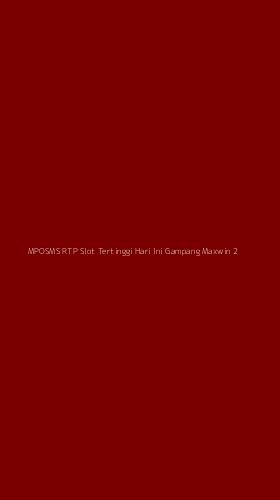 Tampilan Antarmuka Aplikasi Mposms Rtp Slot Tertinggi Hari Ini Gampang Maxwin - 2