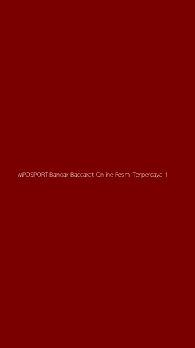 Tampilan Antarmuka Aplikasi Mposport Bandar Baccarat Online Resmi Terpercaya - 1