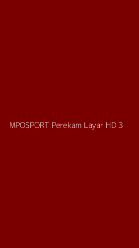 Tampilan Antarmuka Aplikasi Mposport Perekam Layar Hd - 3