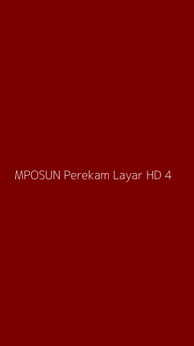 Tampilan Antarmuka Aplikasi Mposun Perekam Layar Hd - 4