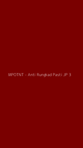 Tampilan Antarmuka Aplikasi MPOTNT - Anti Rungkad Pasti JP - 3