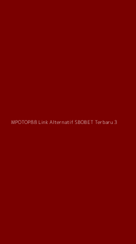 Tampilan Antarmuka Aplikasi Mpotop88 Link Alternatif Sbobet Terbaru - 3