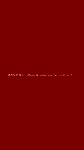 Tampilan Antarmuka Aplikasi Mpotop88 Situs Resmi Bonus Referral Seumur Hidup - 1
