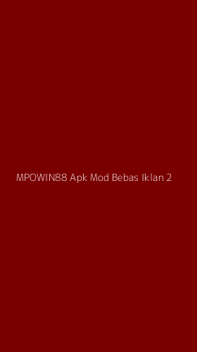 Tampilan Antarmuka Aplikasi Mpowin88 Apk Mod Bebas Iklan - 2